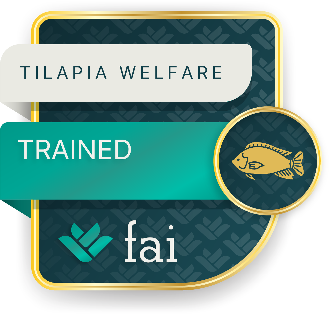 Tilapia Welfare Trained Badge for companies representing completion of FAI Academy welfare training - not a certification - Tilapia Hub